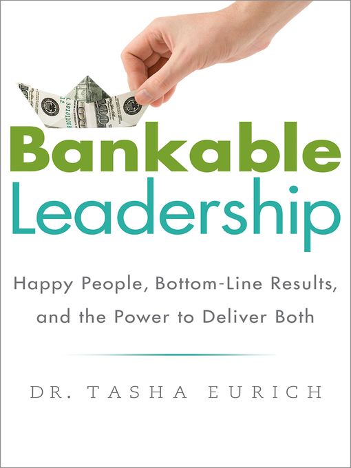 Title details for Bankable Leadership by Tasha Eurich - Available